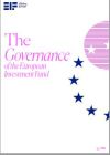 The Governance of the European Investment Fund