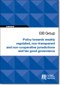 EIB Group Policy towards weakly regulated, non-transparent and non-cooperative jurisdictions and tax good governance